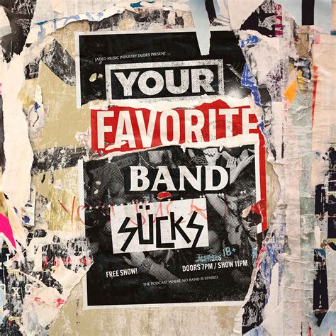 your favorite band sucks|The Who Suck .